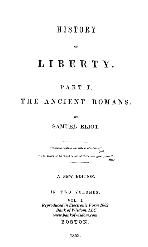 (image for) History of Liberty, Vol. 1 of 4 Vols.